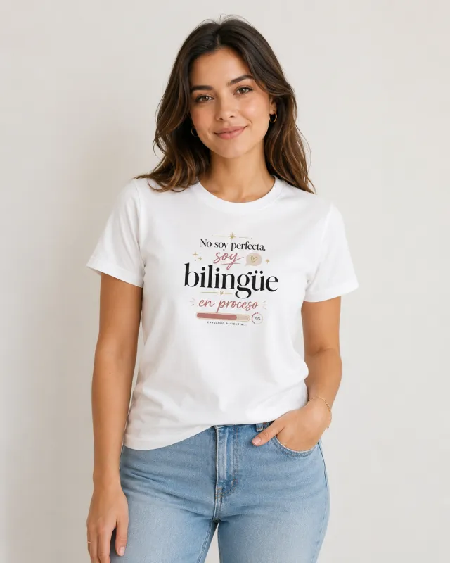 No soy perfecta, soy bilingüe en proceso